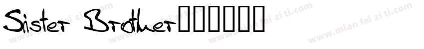 Sister Brother字体转换
